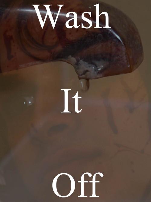 Wash It Off 2019 official movie poster