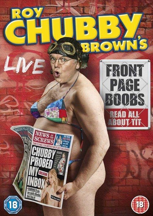 Roy Chubby Brown's Front Page Boobs 2012 official movie poster