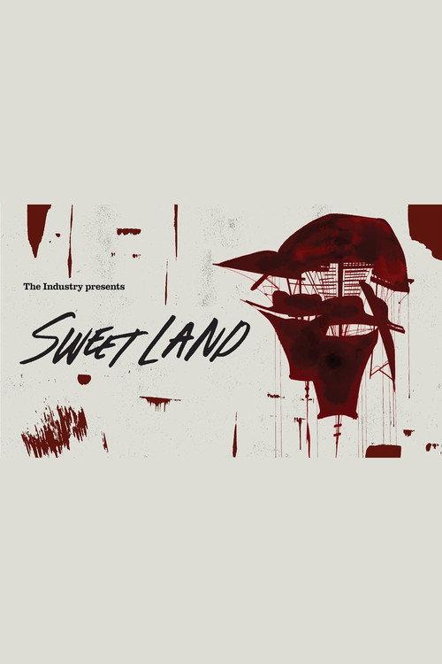 Sweet Land: a new opera by The Industry 2020 official movie poster