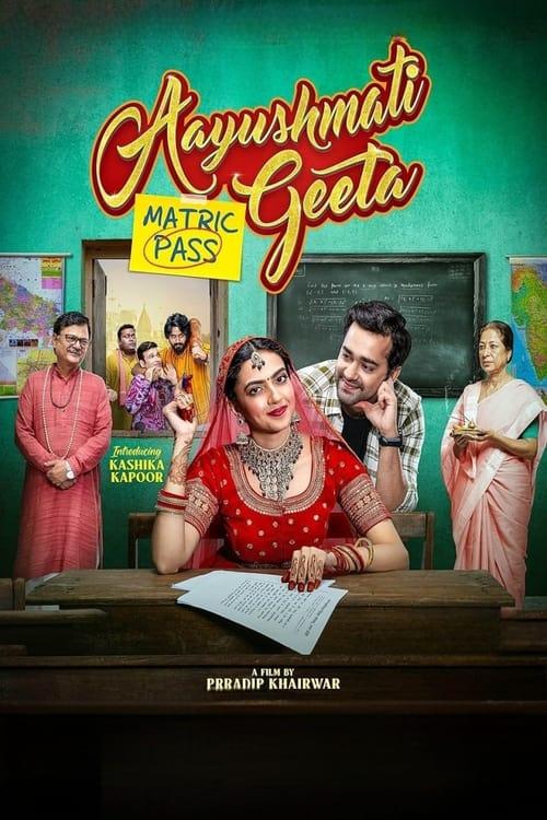 Aayushmati Geeta Matric Pass 2024 official movie poster