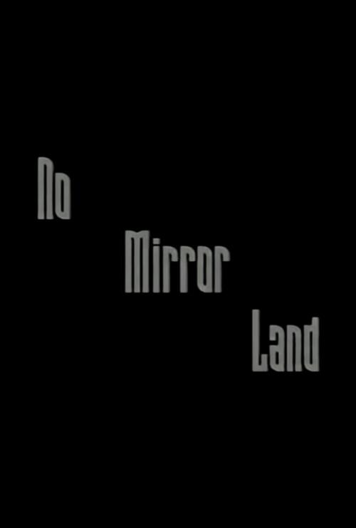 No Mirror Land 2001 official movie poster