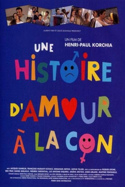 Une histoire d'amour à la con 1996 official movie poster