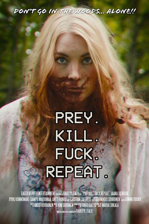 Prey. Kill. Fuck. Repeat 2024 official movie poster