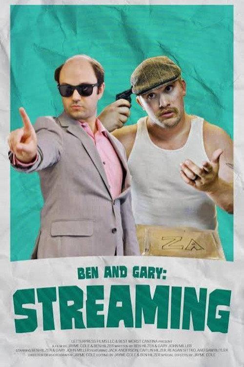 Ben & Gary: Streaming 2025 official movie poster