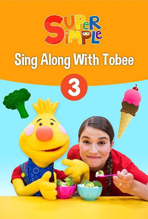 Sing Along With Tobee 1 - Super Simple 2019 official movie poster