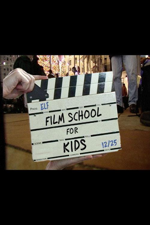 Elf: Film School for Kids 2004 official movie poster