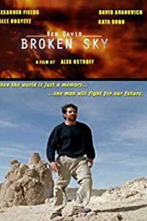 Ben David: Broken Sky 2007 official movie poster