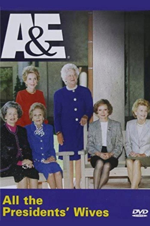 All the Presidents' Wives 2008 official movie poster