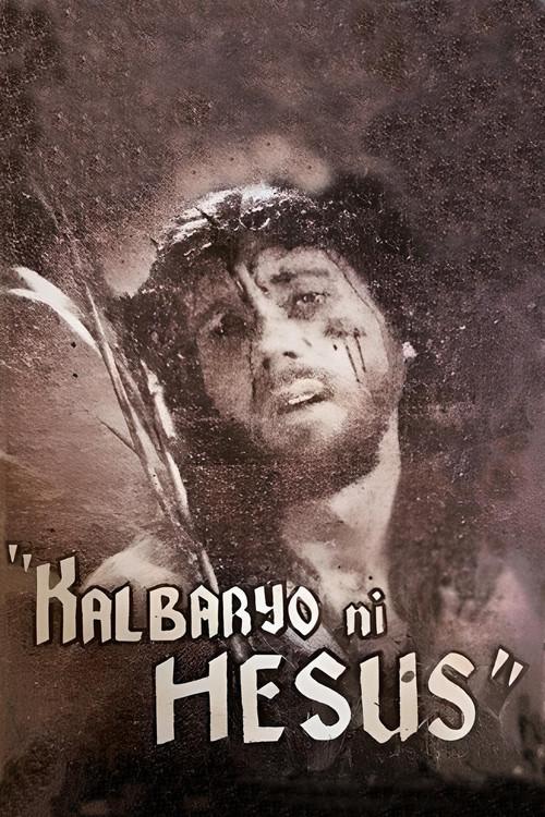 Kalbaryo Ni Hesus 1952 official movie poster