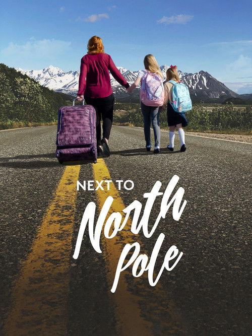Next to North Pole 2025 official movie poster