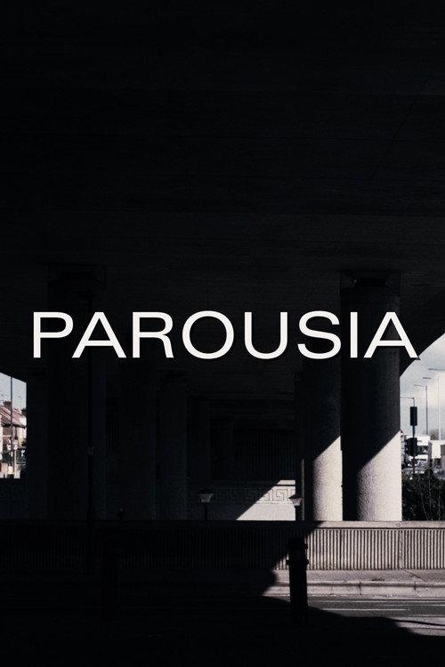 Parousia 2021 official movie poster