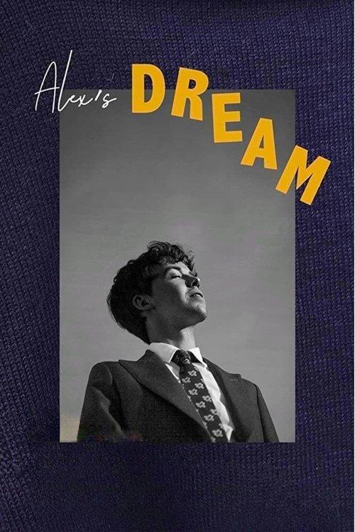 Alex's Dream 2018 official movie poster