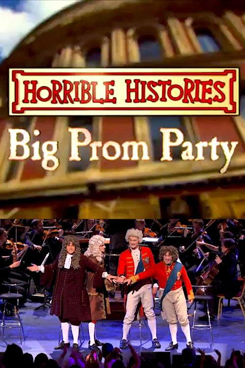 Horrible Histories’ Big Prom Party 2011 official movie poster