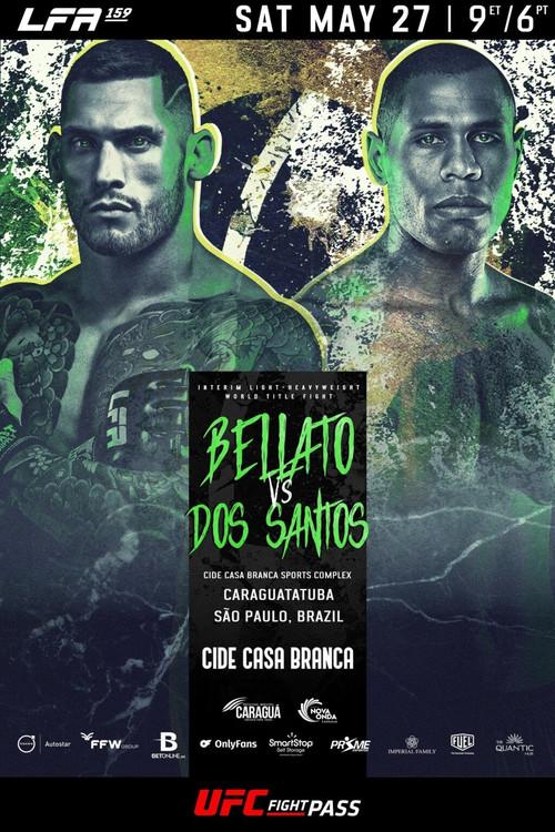 LFA 159: Bellato vs. dos Santos 2023 official movie poster