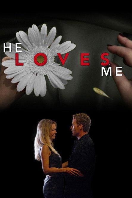 He Loves Me 2011 official movie poster