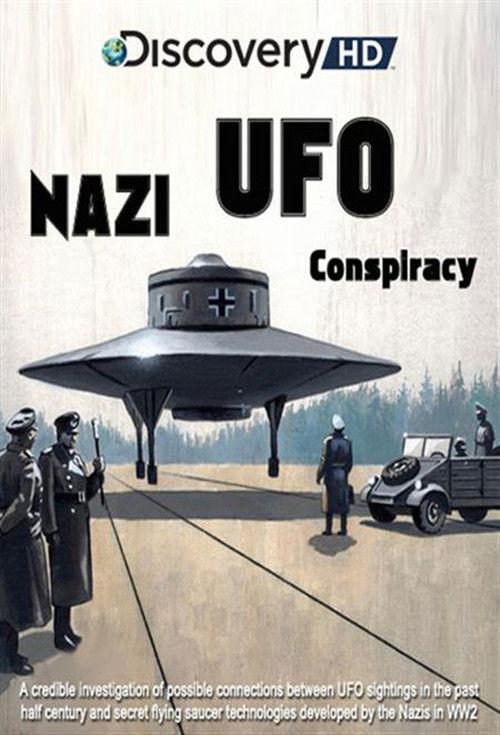 Nazi UFO Conspiracy 2008 official movie poster