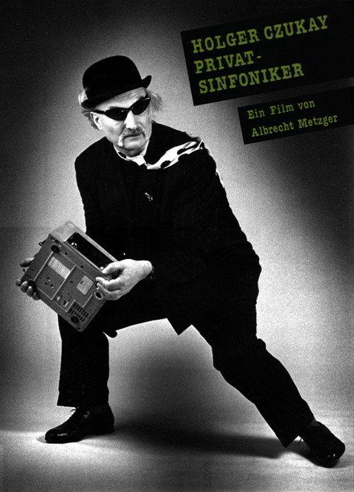 Holger Czukay - Der Privatsinfoniker 1991 official movie poster
