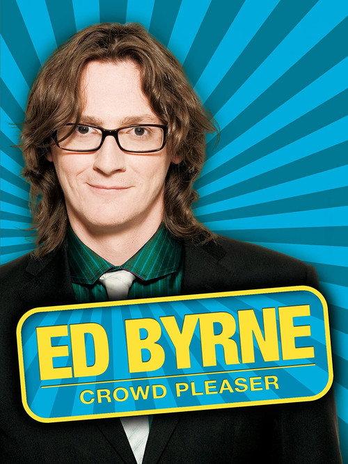 Ed Byrne: Crowd Pleaser 2011 official movie poster