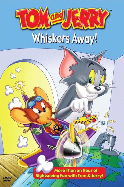 Tom and Jerry: Whiskers Away! 2003 official movie poster
