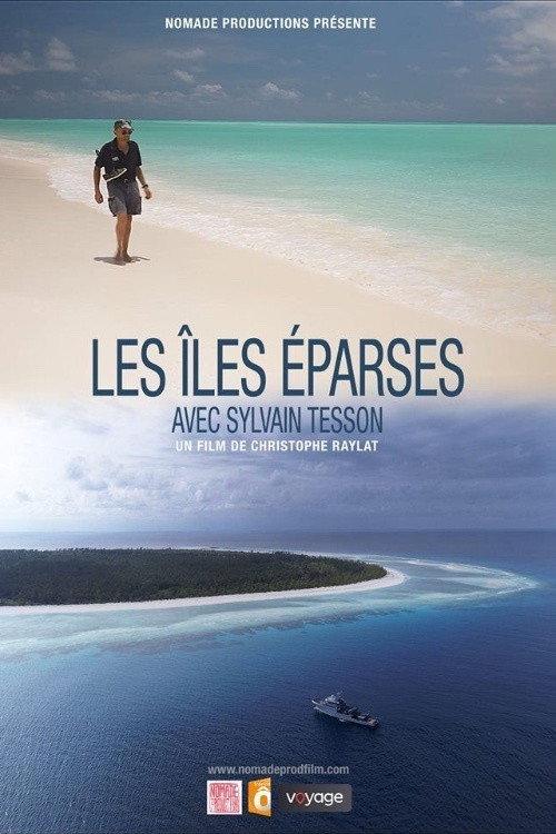 Les îles Eparses avec Sylvain Tesson 2018 official movie poster