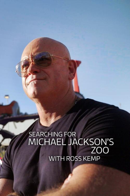 Searching For Michael Jackson’s Zoo With Ross Kemp 2022 official movie poster
