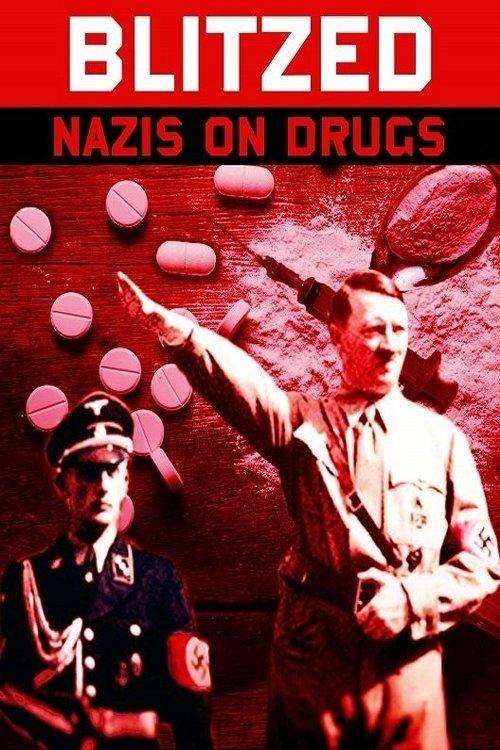 Blitzed: Nazis on Drugs 2018 official movie poster