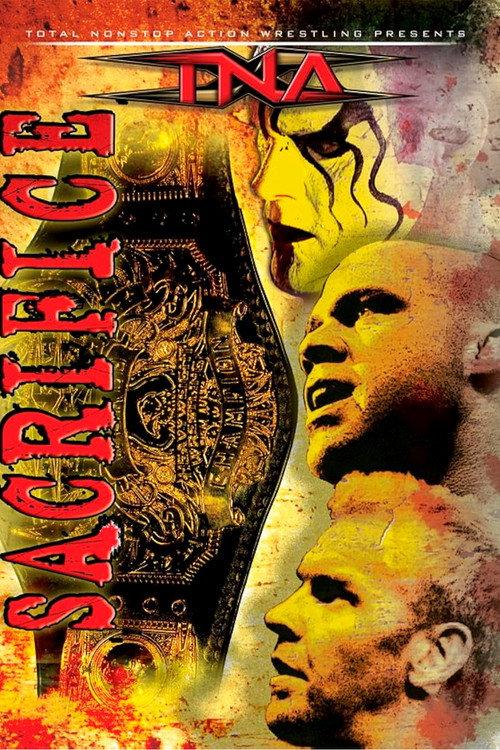 TNA Sacrifice 2007 2007 official movie poster