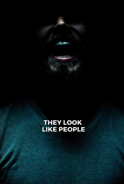 They Look Like People 2016 official movie poster