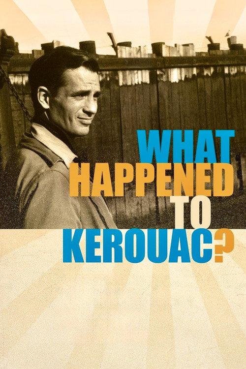 What Happened to Kerouac? 1986 official movie poster