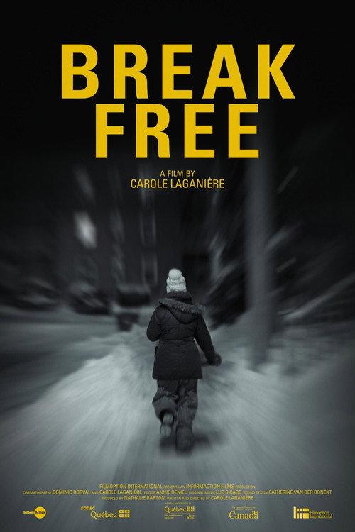Break Free 2022 official movie poster