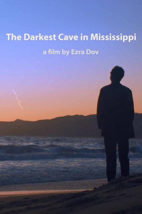 The Darkest Cave in Mississippi 2024 official movie poster