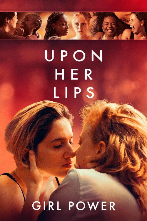 Upon Her Lips: Girl Power 2025 official movie poster