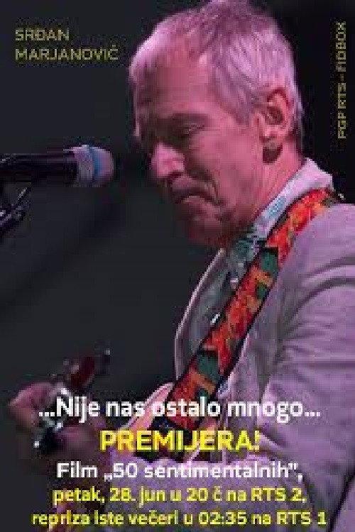 50 Sentimental Years - Srdjan Marjanovic 2024 official movie poster
