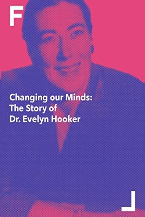 Changing Our Minds: The Story of Dr. Evelyn Hooker 1992 official movie poster