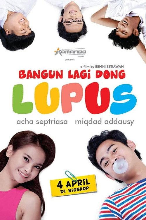 Bangun Lagi Dong Lupus 2013 official movie poster