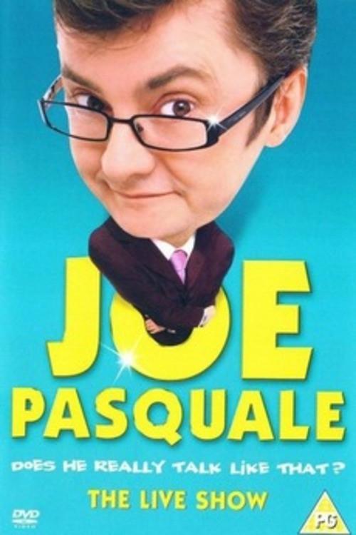 Joe Pasquale: Does He Really Talk Like That? The Live Show 2005 official movie poster
