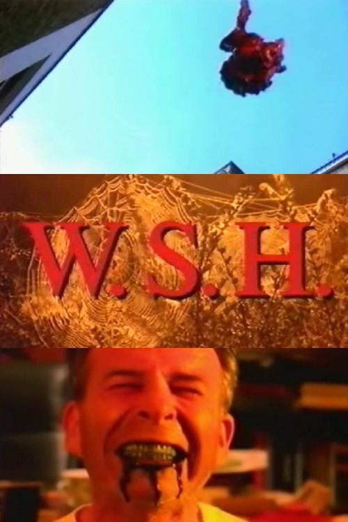 W.S.H.: The Myth of the Urban Myth 1994 official movie poster