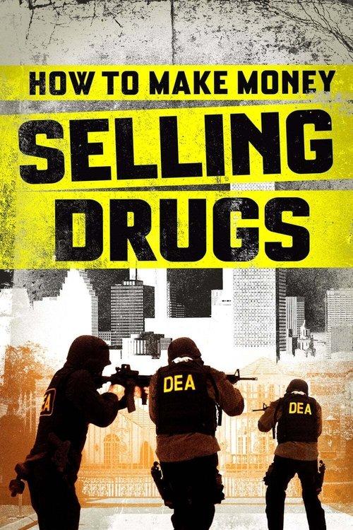 How to Make Money Selling Drugs 2012 official movie poster