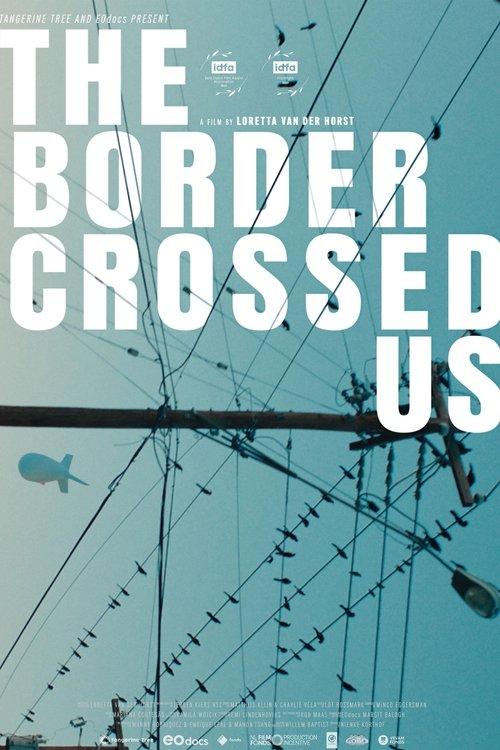 The Border Crossed Us 2023 official movie poster