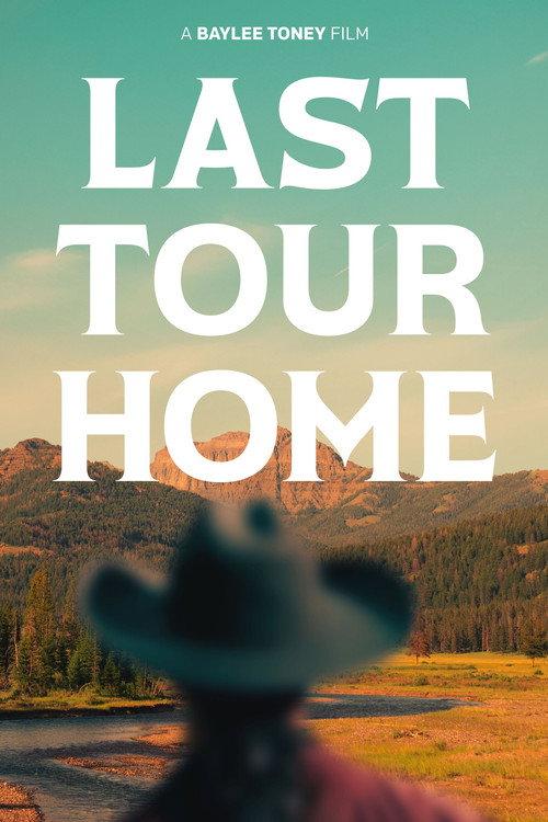 Last Tour Home 2024 official movie poster