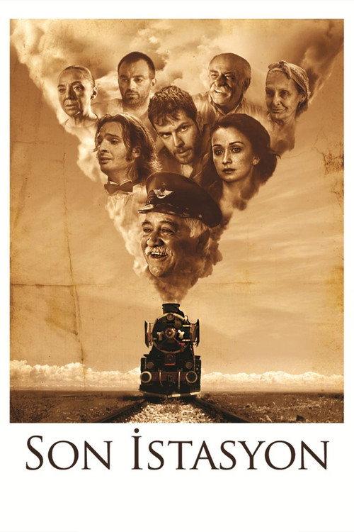 Son İstasyon 2010 official movie poster