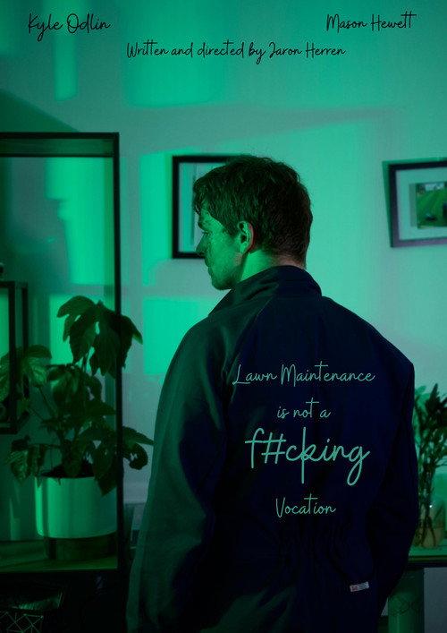 Lawn Maintanance is not a f#cking vocation 2020 official movie poster