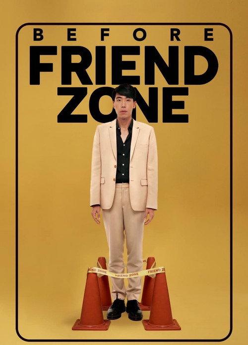 Before Friend Zone 2019 official movie poster