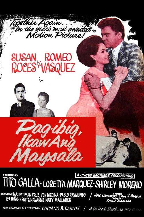 Pag-ibig, Ikaw ang Maysala 1965 official movie poster