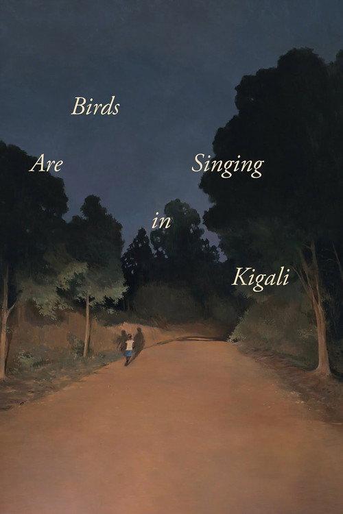 Birds Are Singing in Kigali 2017 official movie poster