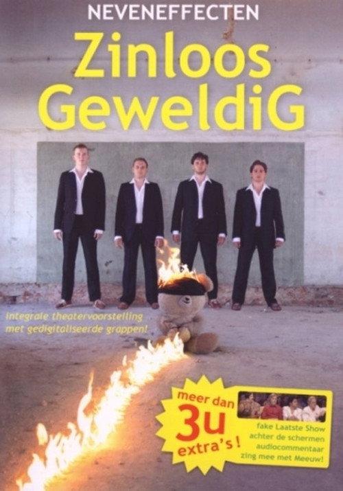 Neveneffecten - Zinloos Geweldig 2008 official movie poster