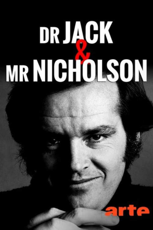 Dr. Jack & Mr. Nicholson 2019 official movie poster