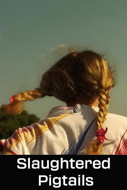 Slaughtered Pigtails 2001 official movie poster