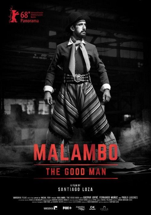 Malambo, The Good Man 2018 official movie poster