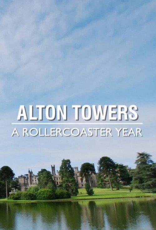 Alton Towers: A Rollercoaster Year 2020 official movie poster